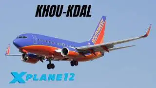 X-Plane 12 | Level Up 737 NG | Real World Southwest Ops | B737 | Houston to Dallas | First Stream!!