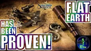 FLAT EARTH HAS BEEN PROVEN!