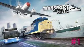 Transport Fever #01 Der erste LKW [Let's Play][Gameplay][German][Deutsch]