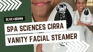 Spa Sciences: CIRRA: Vanity Nano Ionic Facial Steamer: Demo and Review
