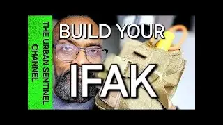 IFAK Essentials: Build a Life-Saving First Aid Kit