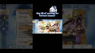 Day 28 of waiting for Furina's banner 