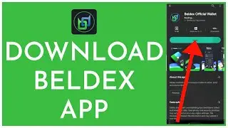 How to Download Beldex App On Android Device 2023?