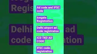 AD CODE AND IFSC CODE how to apply ad code icegate registr 