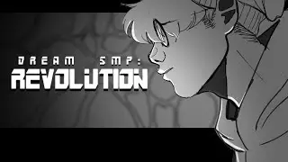 DREAM SMP: REVOLUTION [ANIMATION]