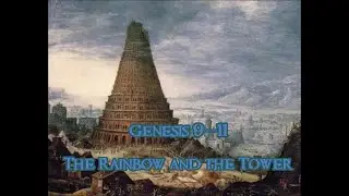 Ancient Wisdom for Today's Problems:No nonsense Bible Basics: The Rainbow and the Tower