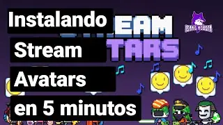 Instalar Stream Avatars en MENOS DE 5 MINUTOS!!!