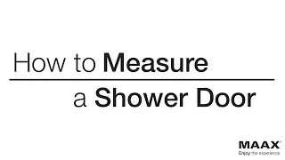 How to Measure a Shower Door