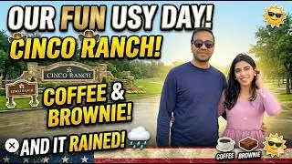 Our USA Day Out: Cinco Ranch - Rainy Edition!