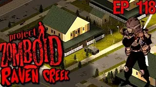 New Area New Safehouse |Project Zomboid - Return To Raven Creek - High Population-B41-Modded