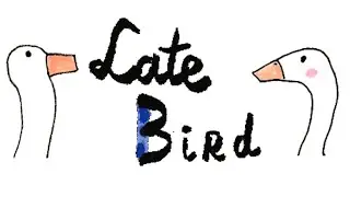 Late Bird Trailer