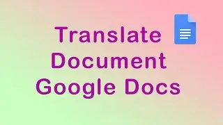 How to translate document in Google Docs 