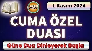 CUMA DUASI DİNLE Faziletli Dualar