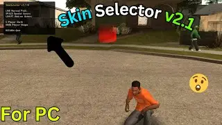 How To Download Skin Selector v2.1 Mod For GTA SAN ANDREAS Pc || Unlimited Mods