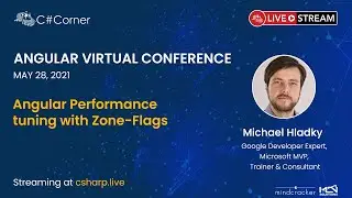 Angular Performance tuning with Zone-Flags || Angular Virtual Conference 2021