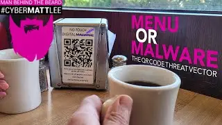 Menu Or Malware - The QR Code Attack Vector