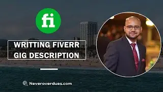 5 - Writing Fiverr Gig Description