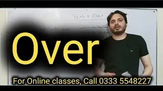 Use of "Over" | By Syed Ali Raza Kazmi