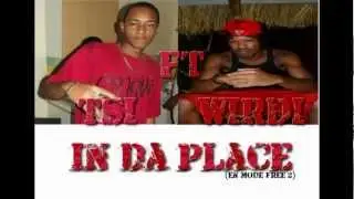 TSI Feat WirDi - In Da Place (En Mode Free 2)[2B.R]2012