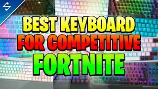 5 Great Keyboards For Fortnite Competitive