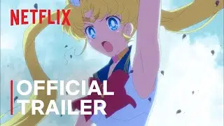 Netflx new Animated Movie  -  Pretty Guardian Sailor Moon Eternal The Movie - Official Trailer
