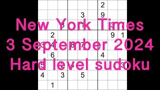 Sudoku solution – New York Times 3 September 2024 Hard level
