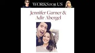 Jennifer Garner & Adir Abergel