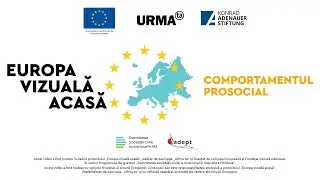 EUROPA VIZUALĂ ACASĂ | Comportament Prosocial