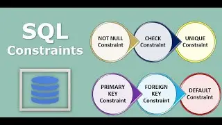 SQL - Constraints(Check -like, in, Default, Not Null, Primary Key, Referential Integrity (FK))