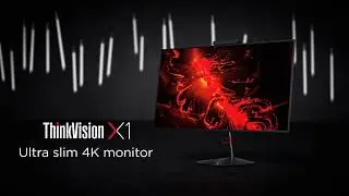 ThinkVision X1 Monitor Tour