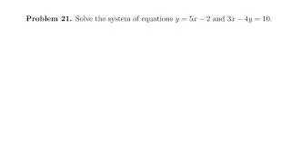 Preparing for Algebra 2 - Problem 21: Solving a System of Equations using the Substitution Method
