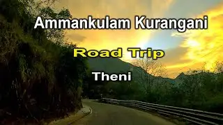 Ammankulam Kurangani Road Trip - Theni -  Tamil Nadu - India.