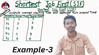 Shortest Job First(SJF) Example-3 || Process Management || 
