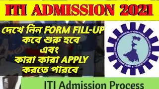 ITI 2021 Application From Fill Up and ITI Admission 2021 In West Bengal