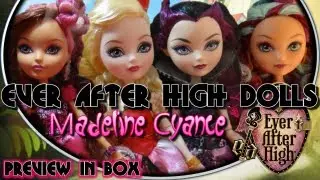 Ever After High Dolls! (New in Box Preview) by Madeline Cyance