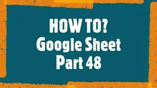 HOW TO? Explore Feature in Google Sheet