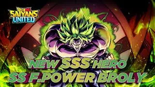 New SSS Hero  - SS F. Power Broly | Dragon Ball: Saiyans United