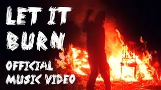Cyclops - Let it Burn (Official Music Video)