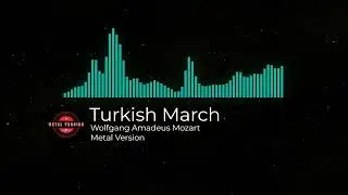 Turkish March METAL VERSION