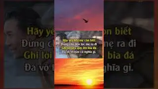 Hãy yêu khi mẹ còn biết