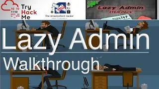 TryHackMe Lazy Admin walkthrough || Detailed ||