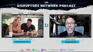 Use Emotional Currency, Not Leverage |  The Disruptors Network | Chris Voss, the FBI Negotiator