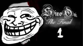 Siro Oni The Final Part 1 - Was it always this blurry? [April fools]