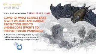 The Habitat FoundationxSCBMsia Webforum for World Environment Day '20