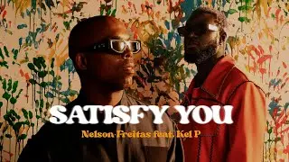 Nelson Freitas - Satisfy You ft Kel P
