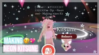 Making neon Kitsune in Adopt me!!(Roblox)|| alouremae✧