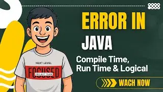 Types of Errors in Java | Syntax Error, Run Time and Logical Error | Computer Science