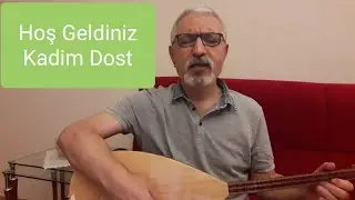Hoş Geldiniz   Kadim Dost