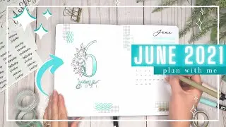 June 2021 Bullet Journal Plan With Me