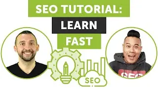 SEO Tutorial: Learn Fast in 2022